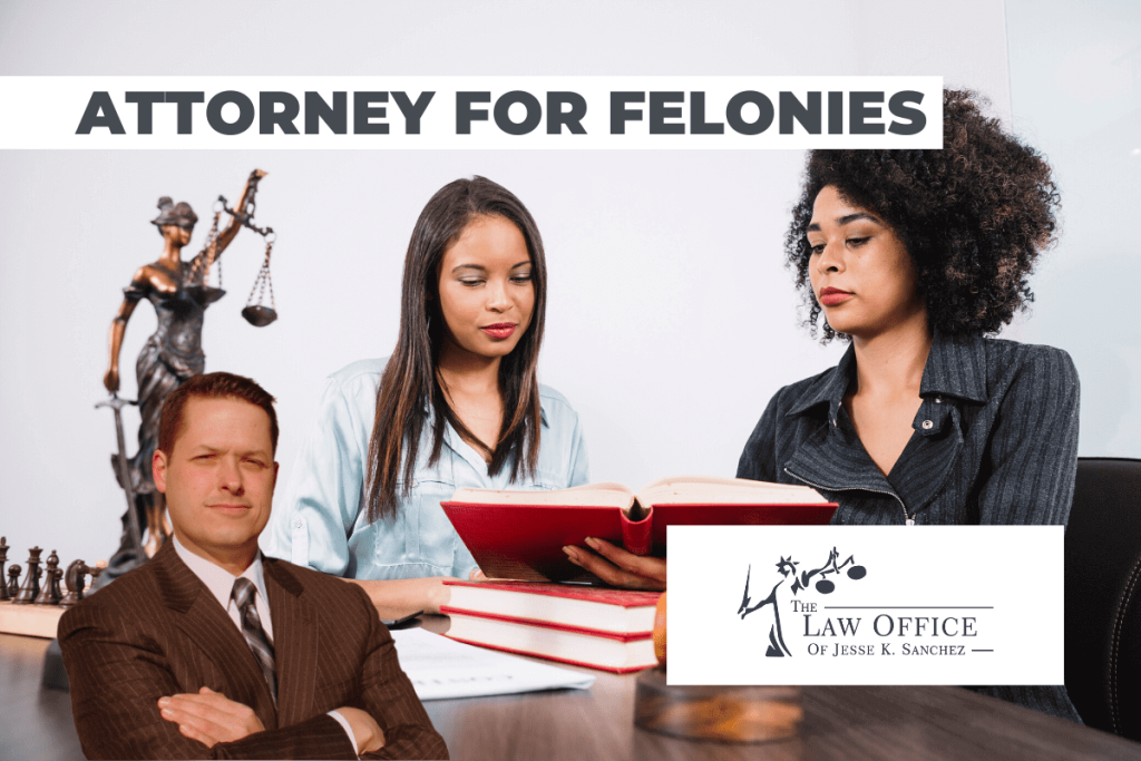 How to Choose an Attorney for Felonies