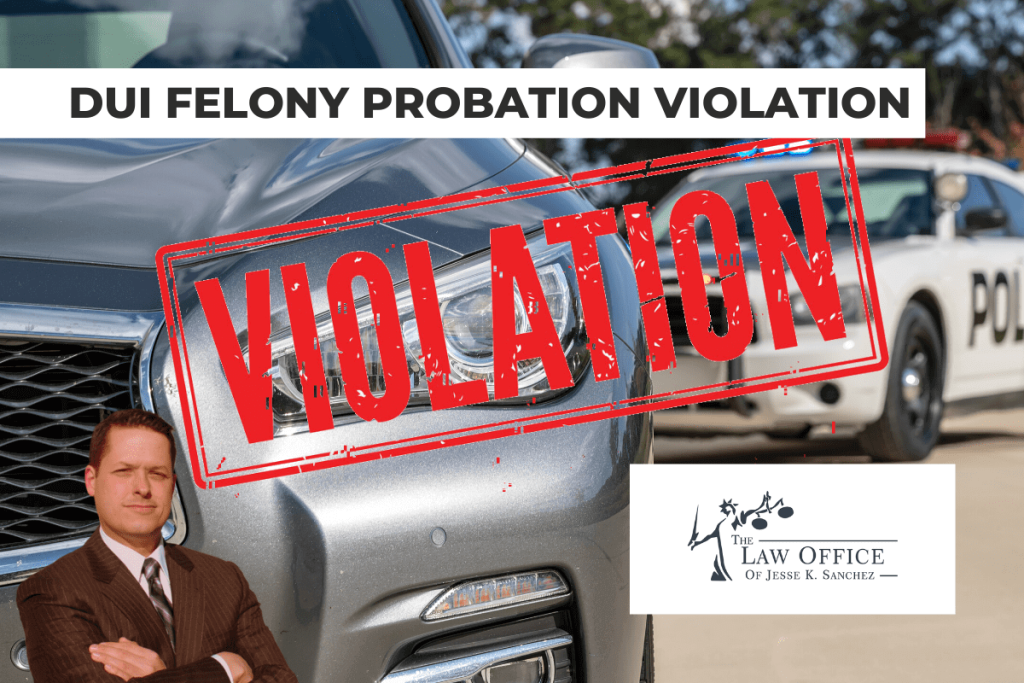 DUI While on Felony Probation. What’s Next?