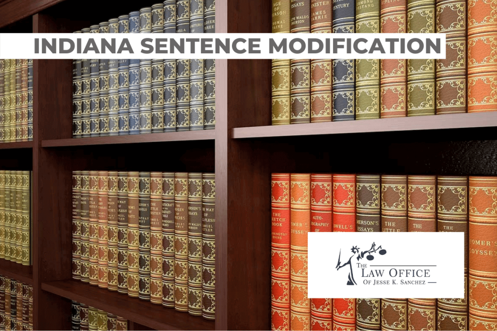 Indiana Sentence Modifications